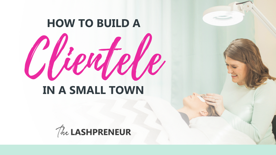 How to Build a Clientele in a Small Town