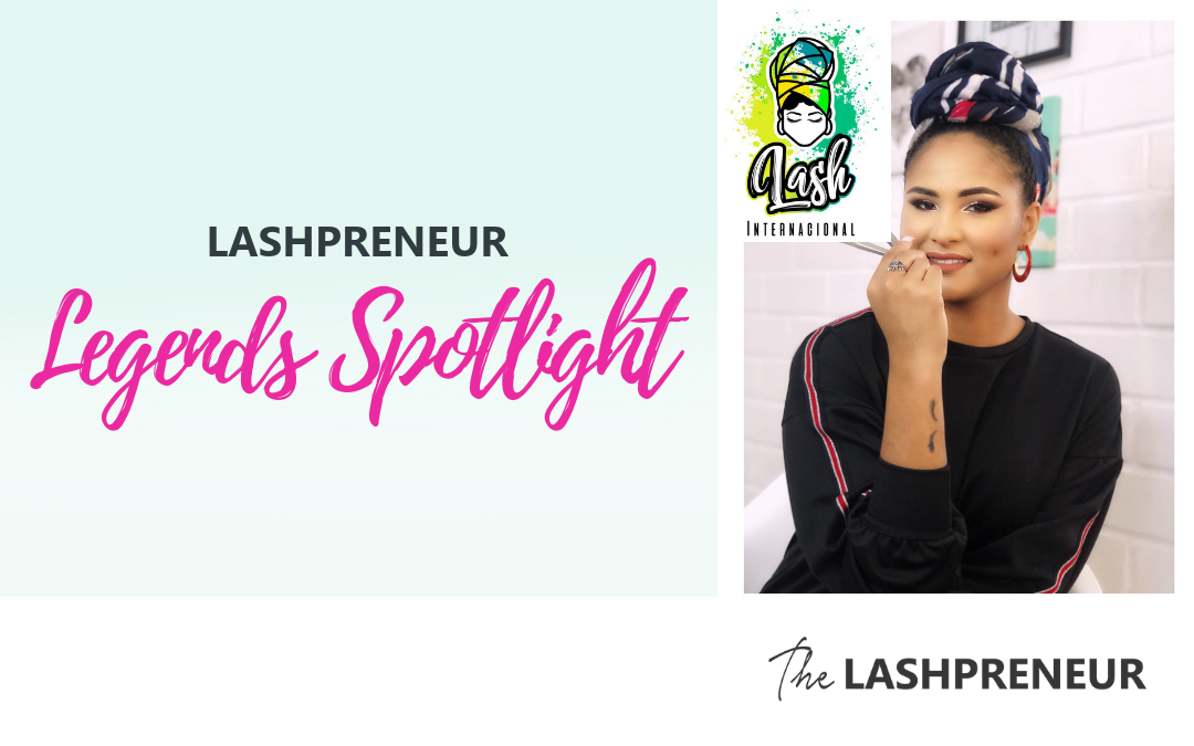 Lashpreneur Legends Spotlight featuring Manuela Ramirez