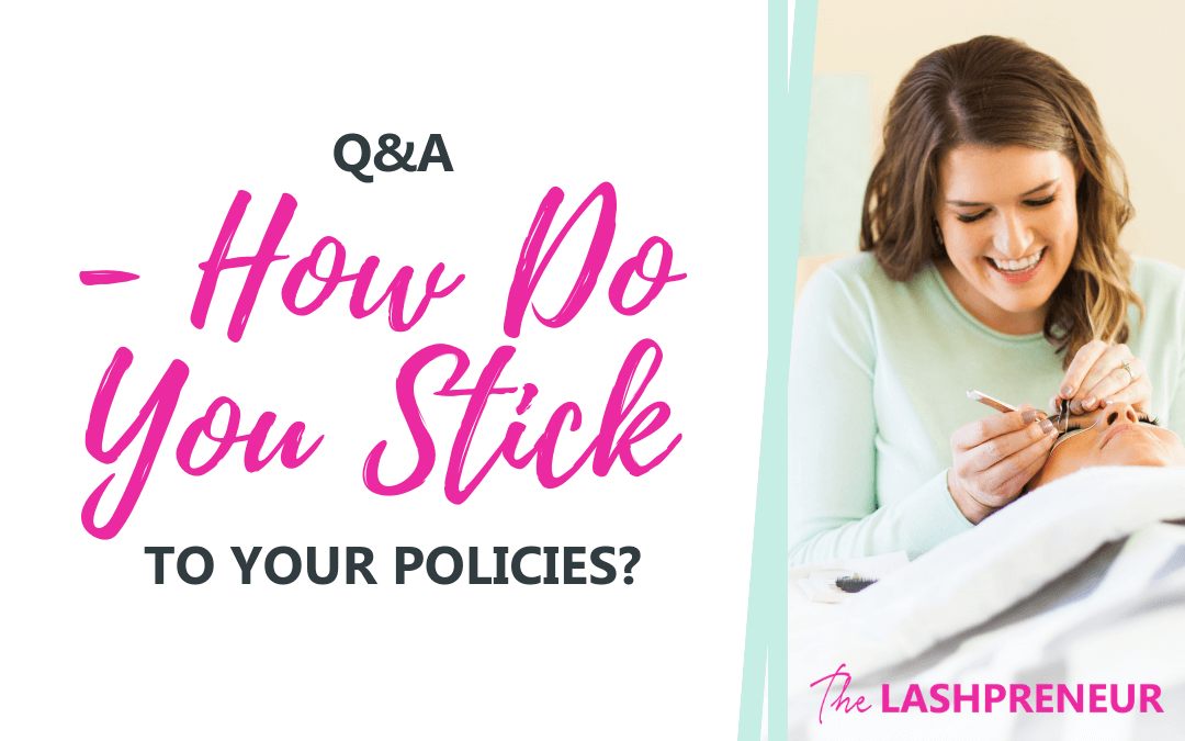 How Do You Stick to Your Policies?