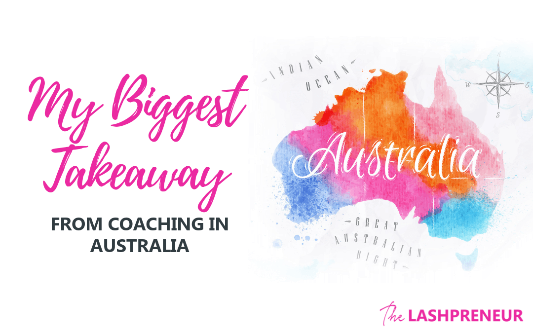 My Biggest Takeaway from Coaching in Australia