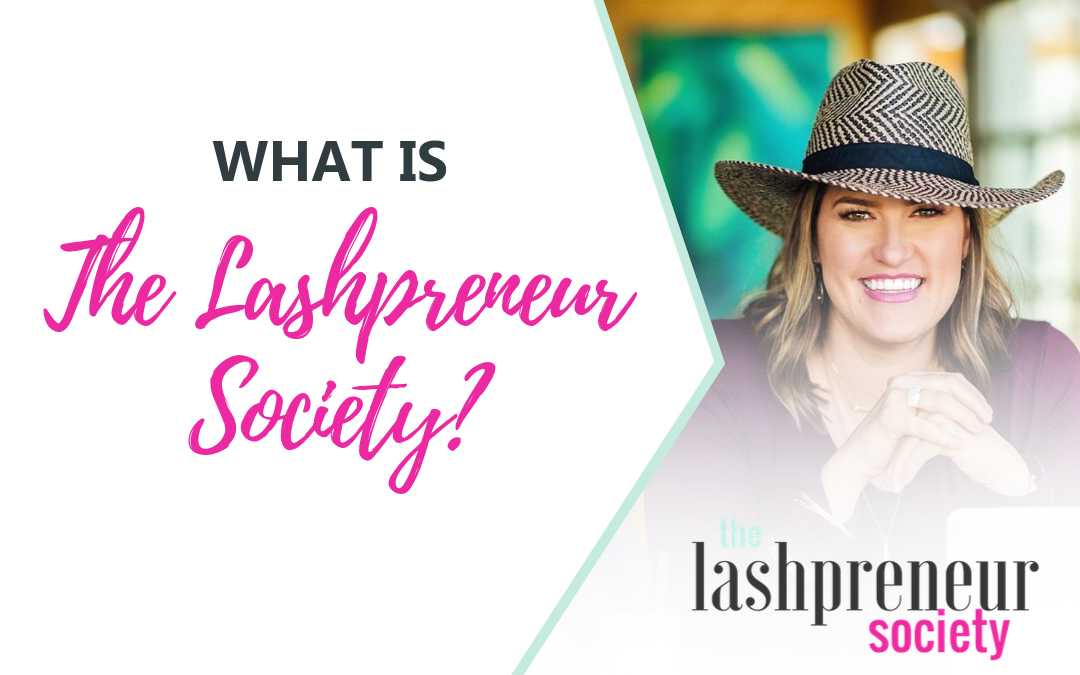 What is Business Coaching and The Lashpreneur Society?