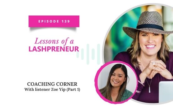 COACHING CORNER with listener Zoe Yip (Part 1)