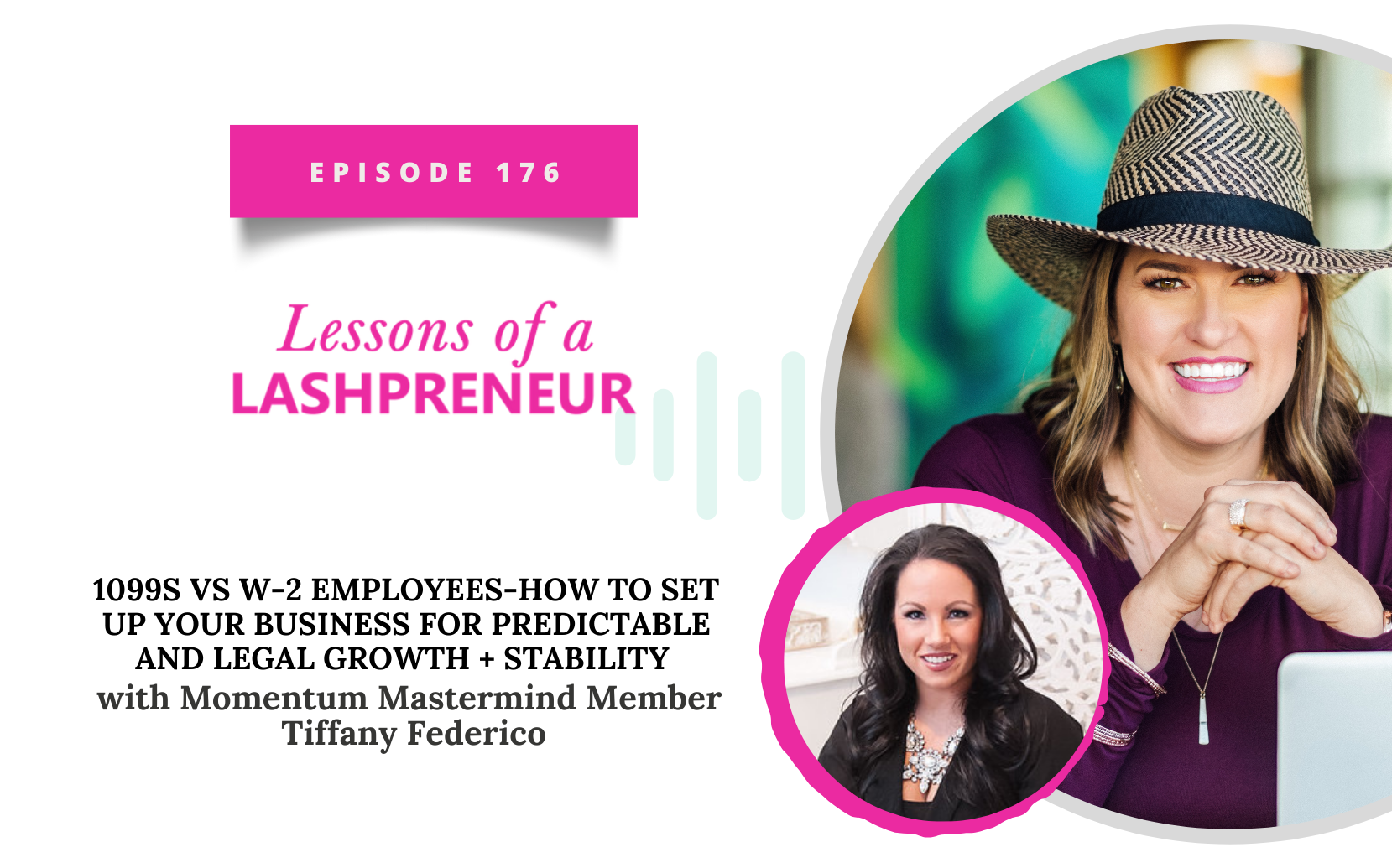 1099s vs W-2 Employees – How to Set Up Your Business for PREDICTABLE and LEGAL Growth + Stability with Momentum Mastermind Member Tiffany Federico