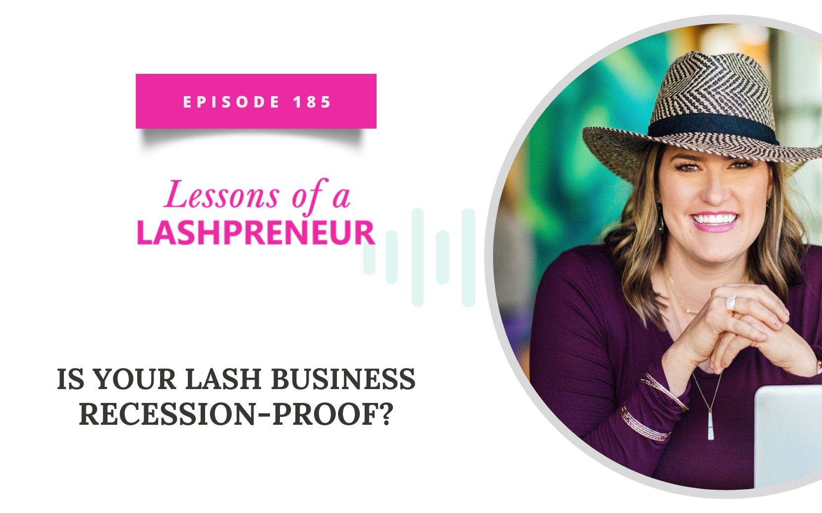 Is Your Lash Business Recession-Proof?