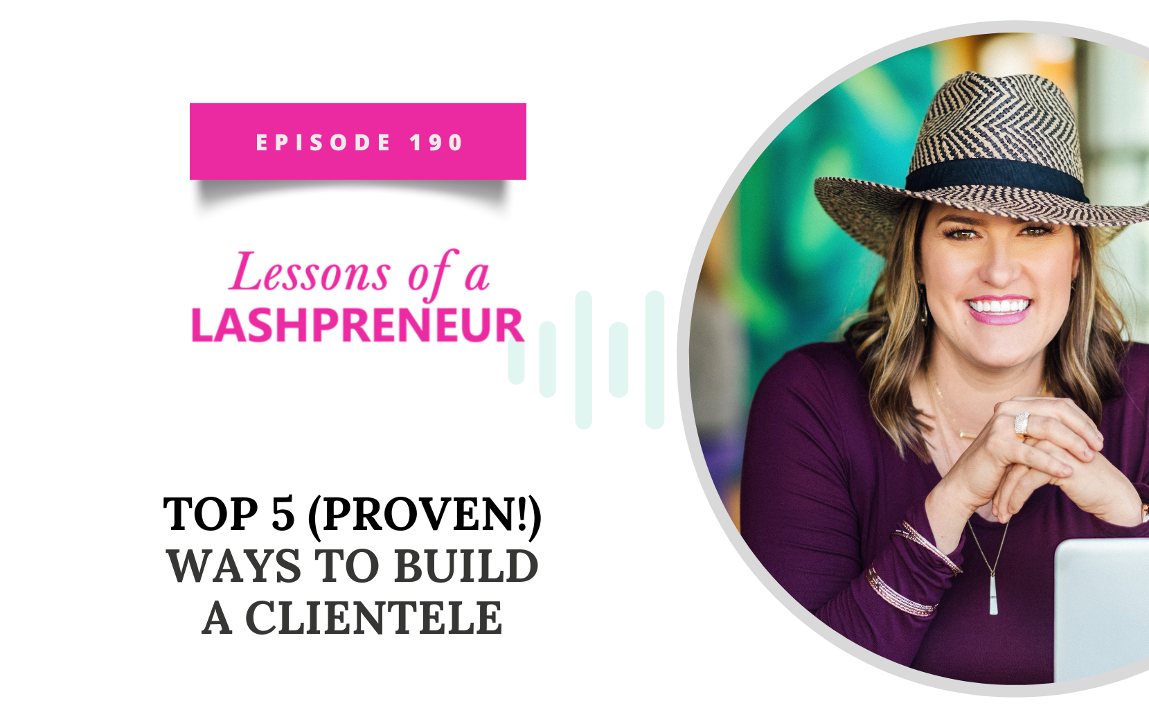 Top 5 (Proven!) Ways to Build a Clientele