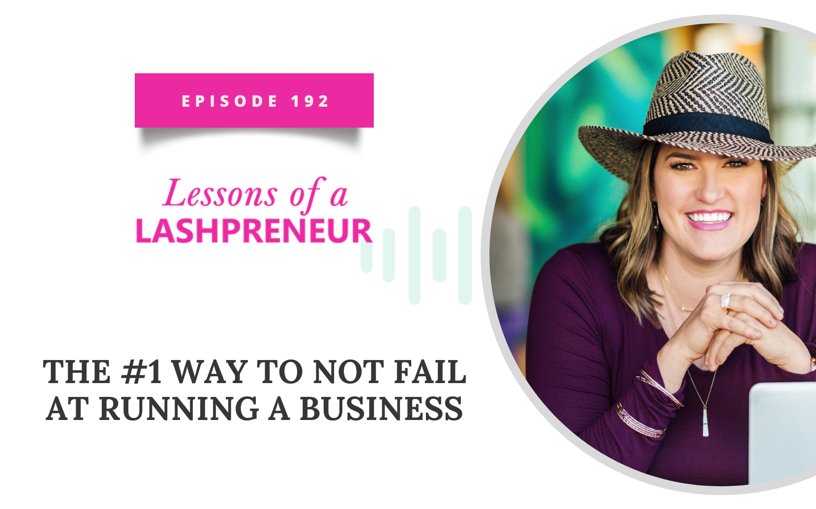 The #1 Way to Not Fail at Running A Business