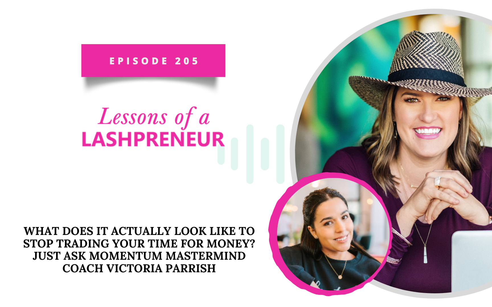 What Does It Actually Look Like To Stop Trading YOUR Time for Money? Just Ask Momentum Mastermind Coach Victoria Parrish