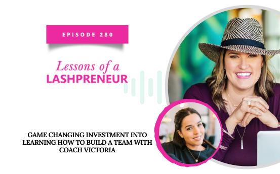 Game Changing Investment into Learning How to Build a Team with Coach Victoria